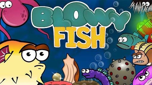 download Blowy fish apk